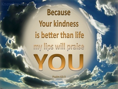 Psalm 63:3 I Will Praise You (gold)